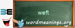 WordMeaning blackboard for weft